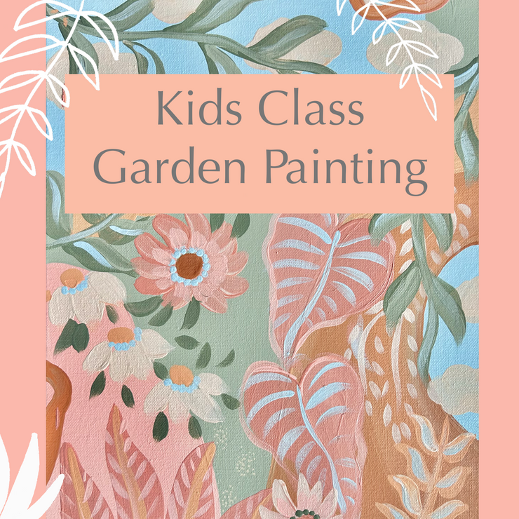 Kids Class // Garden Painting